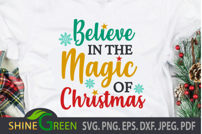 Believe in the Magic of Christmas SVG Quote DXF EPS PNG