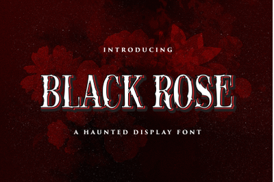 Black Rose - Haunted Display Font