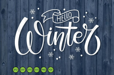 Hello Winter SVG. Cute Winter Sign. Christmas Tshirt