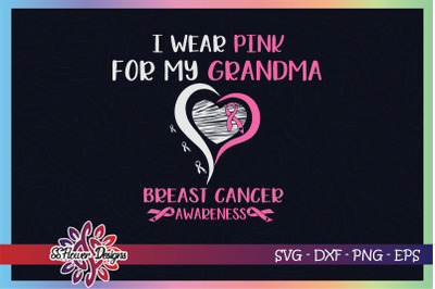 I wear pink for my grandma breast cancer