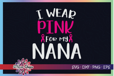 I wear pink for my nana breast cancer