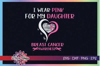 I wear pink for my daughter breastcancer