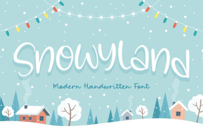 Snowyland Modern Handwritten Font