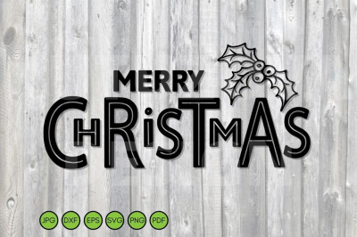 Merry Christmas SVG. Modern Farmhouse SVG. Christmas Sign
