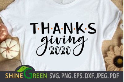 Thanksgiving SVG Fall 2020 DXF EPS PNG