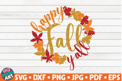 Happy fall y&#039;all SVG | Fall quote