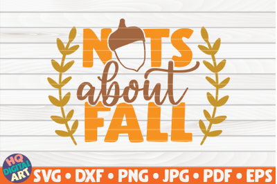 Nuts about fall SVG | Fall quote