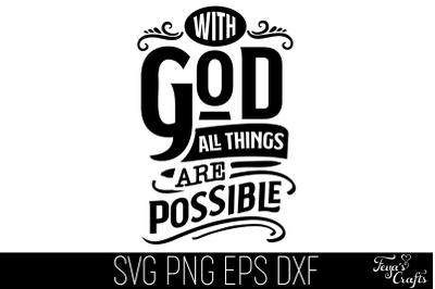 With God All Things Are Possible SVG