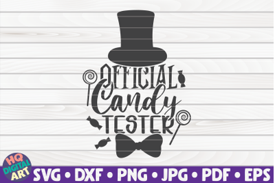 Official candy tester SVG | Halloween quote