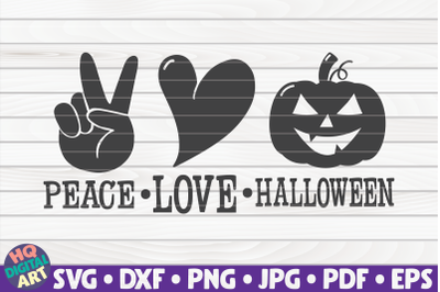 Peace Love Halloween SVG | Halloween quote