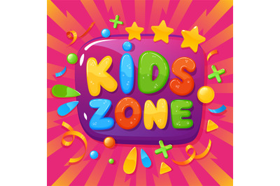 Kids zone banner. Children playroom poster&2C; childish party&2C; fun games