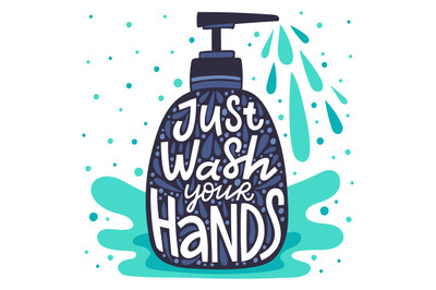 Wash your hands lettering. Soap dispenser with coronavirus disease pre