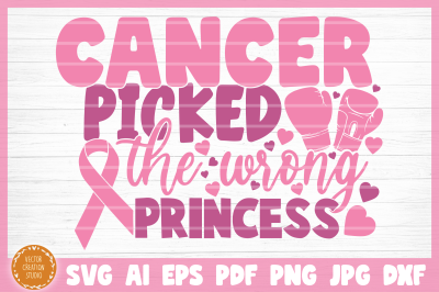 Breast Cancer Picked The Wrong Princess SVG Cut File