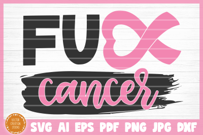 Fuck Cancer SVG Cut File