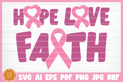 Hope Love Faith SVG Cut File