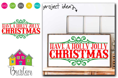 Have a Holly Jolly Christmas SVG| Christmas SVG File