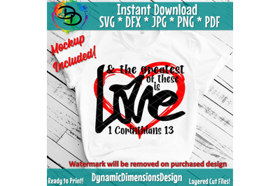 The Greatest of These Is Love SVG&2C; Valentine&amp;&23;039;s Day Cut File&2C; Christian