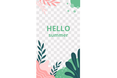 Floral story. Garden flora hello summer social media story template