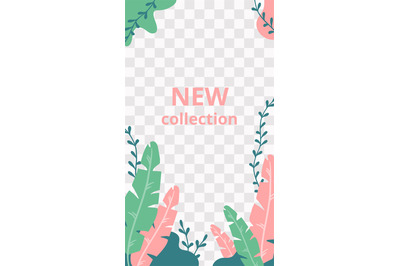 Floral story. Garden flora new collection social media story template