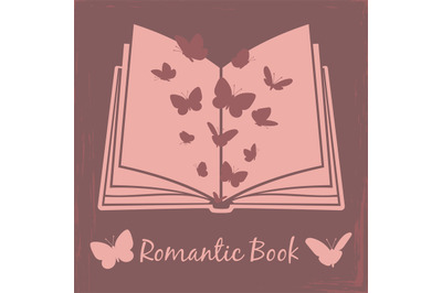 Romantic book vintage poster vector design with book silhouette and bu