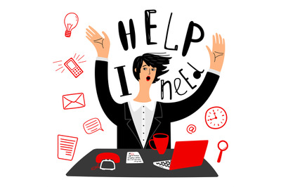 Business needs help. Vector businesswoman or secretary and time manage