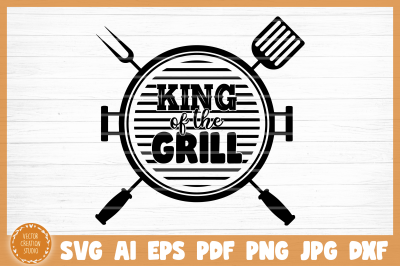 King Of The Grill BBQ SVG Cut File