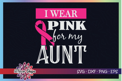 I wear pink for my aunt breastcancer