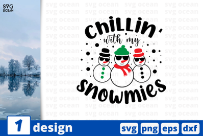 Chillin&#039; with my snowmies, Christmas Quote