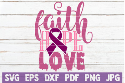 Faith Hope Love SVG Cut File