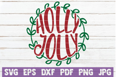 Holly Jolly SVG Cut File