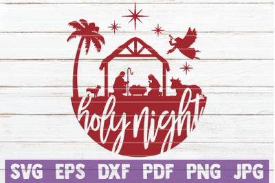 Holy Night SVG Cut File