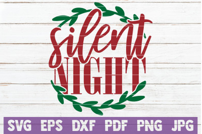 Silent Night SVG Cut File