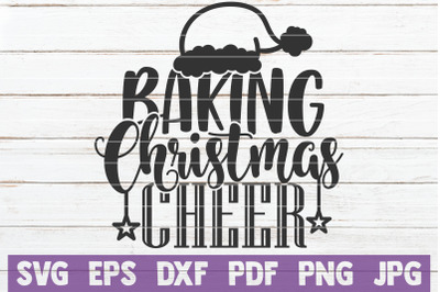 Baking Christmas Cheer SVG Cut File