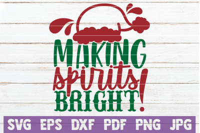 Making Spirits Bright SVG Cut File