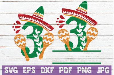 Fiesta Birthday No 3. SVG Cut File