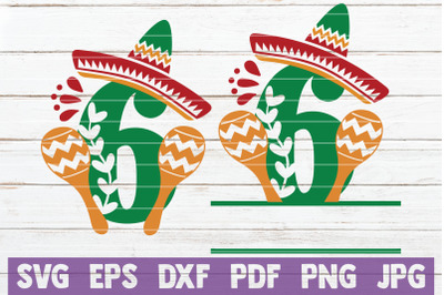 Fiesta Birthday No 6. SVG Cut File