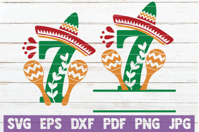 Fiesta Birthday No 7. SVG Cut File