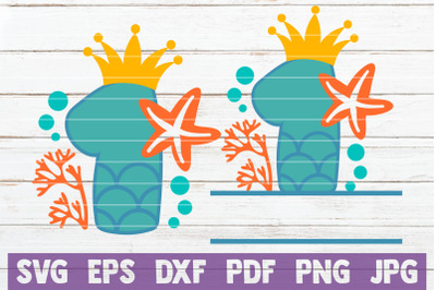 Mermaid Birthday No 1. SVG Cut File