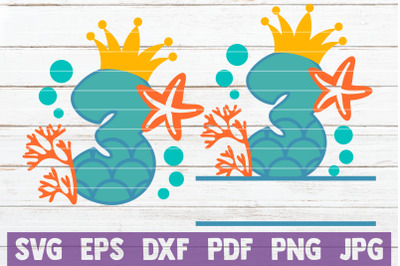 Mermaid Birthday No 3. SVG Cut File