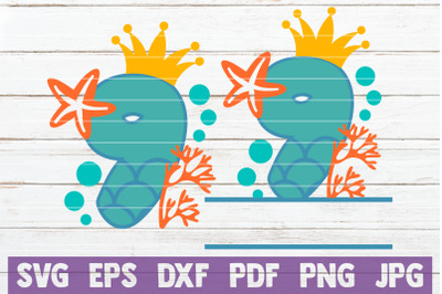 Mermaid Birthday No 9. SVG Cut File