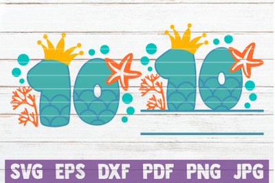 Mermaid Birthday No 10. SVG Cut File