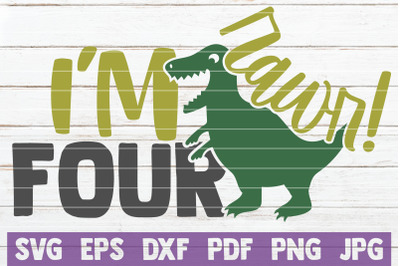 Rawr! I&#039;m Four SVG Cut File