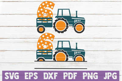 Tractor Birthday No 6. SVG Cut File