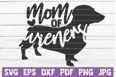 Mom Of Wieners SVG Cut File