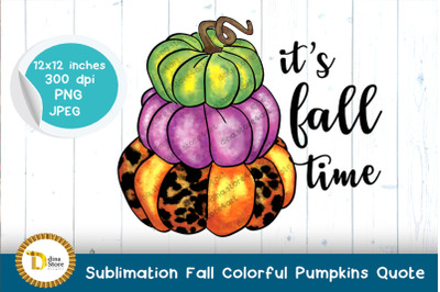 Fall Sublimation Clipart - Colorful Pumpkins &amp; Quote