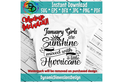 January Girls are Sunshine Mixed with a little Hurricane, January girl