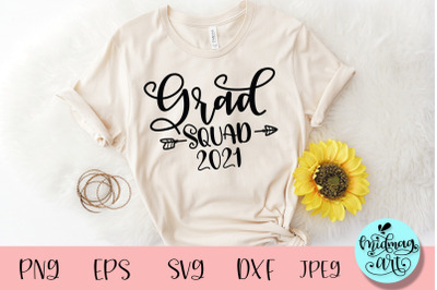 Grad squad 2021 svg, graduation svg