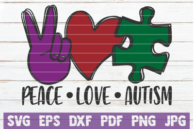 Peace Love Autism SVG Cut File