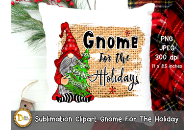 Sublimation Christmas Clipart -Gnome For The Holidays