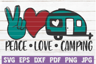 Free Peace Love Camping Cut File SVG, PNG, EPS DXF File